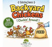 Cluckin’ Around: A Backyard Chicken Coloring Book for Adults
