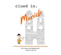 Clued In Munich: The Concise and Opinionated Guide to the City - full color edition