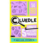 Cluedle - 5 Minute Mystery Puzzles: Round the World