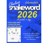 Clueless Snakeword 2026 - A Puzzle A Day - Intermediate - EXTRA LARGE PRINT - 1 Puzzle Per Page - Solutions Included