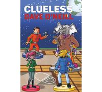 Clueless: Trunk Line Book Three - Tales of the Orion Spur