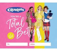 Clueless You're a Total Betty: A Fill-in Book