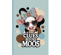 Clues Before Moos: Cow Theme Login Password Book-Small 4 x 6 Inches Internet Password Keeper Organizer with Alphabetized Pages, Holds Logins, Websites and Notes, Travel Pocket Sized Journal