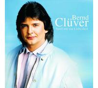 Clüver,Bernd - Spiel Mir Ein Liebeslied