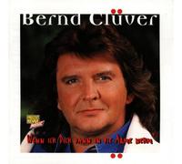 Clüver,Bernd - Wenn Ich Dich Dann in die Arme