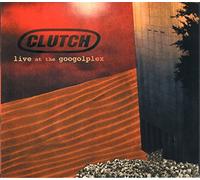 Clutch - Live At The Googolplex