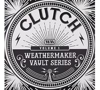 Clutch The Weathermaker Vault Series - Volume 1 (Vinyl LP) 12" Album