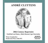 Cluytens, Andre/ Von Einem/ Roussel/ Stravinsky - Andre Cluytens 20th Century Repertoire