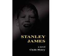 Clyde Henry Stanley James (Copertina rigida)