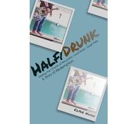 Clyde Hugh Half/Drunk (Copertina rigida)