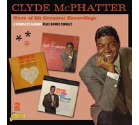 Clyde McPhatter More of His Greatest Recordings: 3 Complete Albums Plus Bon (CD)