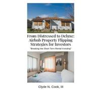 Clyde N Cook From Distressed to Deluxe (Tascabile)