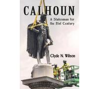 Clyde N Wilson Calhoun (Tascabile)