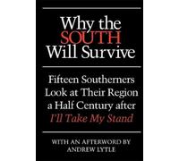 Clyde N. Wilson Why the South Will Survive (Tascabile)