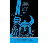 Clyde Robert Bulla The Ring and the Fire (Tascabile)