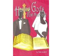 Clyde Temple Having God's Best Marriage (Tascabile)