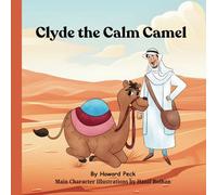 Clyde the Calm Camel