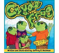 Clyde The Frog: The First Day of School