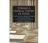 Clyde W. Barrow Toward a Critical Theory of States (Copertina rigida)