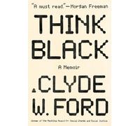 Clyde W. Ford Think Black (Tascabile)