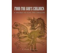 Clyde Young Food for God's Children (Tascabile)