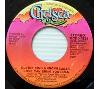 CLYDIE KING & BROWN SUGAR Love Can Bring Down 7" 45 RPM Singolo Soul Boogie
