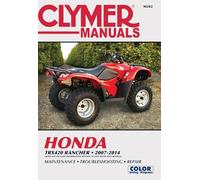 Clymer Manuals Honda TRX420 RANCHER 2007-2014: Does Not Include Information Specific to 2014 Solid Axle Modelsm Maintenance, Troubleshooting, Repair