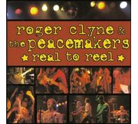 Clyne, Roger & Peacemakers - Reel To Real
