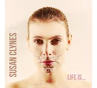 Clynes, Susan - Life Is...