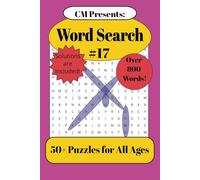 CM Presents: Word Search Puzzle Book #17: Easy-to-Read Print | 50+ Engaging Puzzles | Over 800 words | Perfect for Adults, Teens & More!