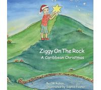 CM Rohan Sophia Foste Ziggy on the Rock A Caribbean Christma (Copertina rigida)