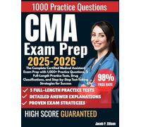 CMA Exam Prep 2025-2026: The Complete Certified Medical Assistant Exam Prep with 1,000+ Practice Questions, 5 Full-Length Practice Tests, Drug ... Test-Taking Strategies for Success