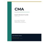 CMA Exam Revision Guide 2025-2026: 6 Full-Length Practice Tests with Detailed Answer Explanations - Complete Review for the Certified Medical Assistant Examination