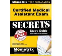 CMA Exam Secrets Certified Medical Assistant Exam Secrets St (Copertina rigida)
