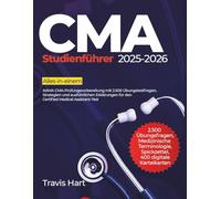 CMA-Studienführer 2025-2026: AAMA CMA-Prüfungsvorbereitung mit 2.500 Übungstestfragen, Strategien und ausführlichen Erklärungen für den Certified Medical Assistant-Test