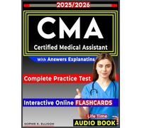 CMA Study Guide 2025-2026: Complete Practice Test for Certified Medical Assistant Exam