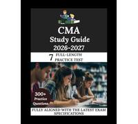 CMA Study Guide 2026-2027: Navigate. Master. Achieve.