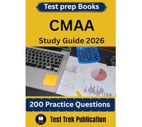 CMAA Test prep Books Study Guide 2026: 200 Practice Questions