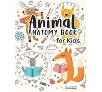 Cmdcb Publisher Animal Anatomy book for kids (Tascabile)