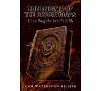 CMM Waterston-Hillier The Enigma Of the Codex Gigas (Tascabile)