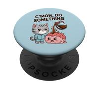 Cmon Fare Qualcosa Caffè Cervello Gatto Ufficio PopSockets PopGrip Adesivo