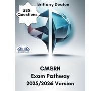 CMSRN Exam Pathway 2025/2026 Version: Tackle The Certified Medical-Surgical Registered Nurse Exam Using 585+ Strategic Practice Questions