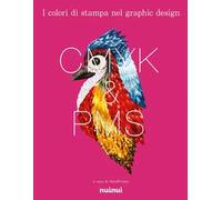 CMYK & PMS. I colori di stampa nel graphic design