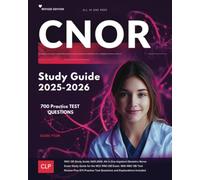 CNOR Study Guide 2025-2026: All In One CNOR Exam Prep for the Certified Perioperative Nurse Certification Test. With CCI CNOR Exam Review Material and 700 Practice test Questions