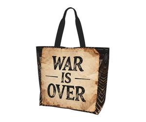 CNTDBU War Is Over - Borsa larga da donna, leggera, impermeabile, riutilizzabile, con tasca interna, per lavoro, viaggi