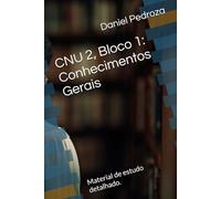 CNU 2, Bloco 1: Conhecimentos Gerais: Material de estudo detalhado.