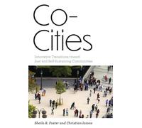 Co-Cities: Innovative Transitions toward Just and Self-Sustaining Communities