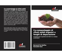 Co-compostaggio di rifiuti solidi organici e fanghi di depurazione: Un'opzione per la gestione dei rifiuti in un campus universitario