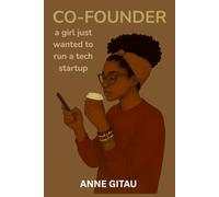 Co-founder: a girl just wanted to run a tech startup