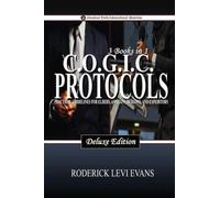 CO.G.I.C. Protocols Deluxe Edition (3 Books in 1): Practical Guidelines for Elders, Aspirant Deacons, and Expeditors: 14